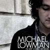 Michael Lowman - What I See