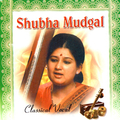 Classical Vocal: Shuba Mudgal