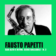 Sax Alto E Ritmi. Serie Ballabili - N. 2