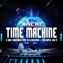 Time Machine (Do Honor To A-Lusion & Scope Dj)专辑