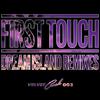 First Touch - Dream Island (Victor Shan Dub)