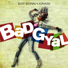 Busy Signal - Bad Gyal