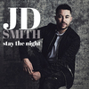 JD Smith - Stay The Night