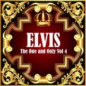 Elvis: The One and Only Vol 4专辑