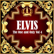 Elvis: The One and Only Vol 4