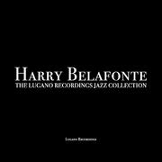 Harry Belafonte - The Lugano Recordings Jazz Collection