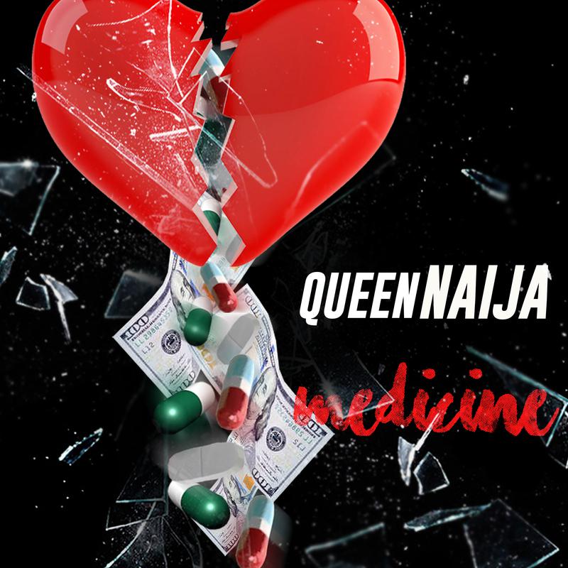 Queen Naija - Medicine 潜力股