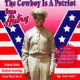The Cowboy Is A Patriot