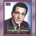 COMO, Perry: Some Enchanted Evening (1939-1949)专辑