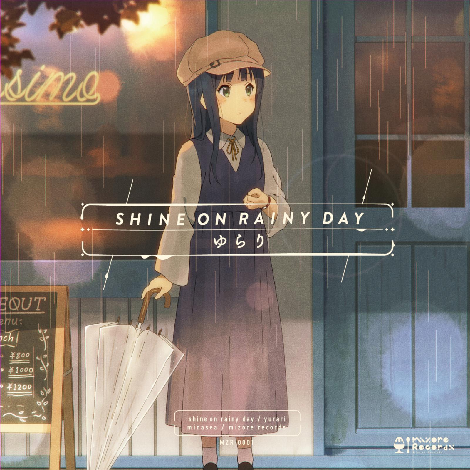 Shine on rainy day / ゆらり专辑