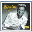 SINATRA, Frank: The Early Years, Vol.  1 (1940-1942)