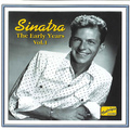 SINATRA, Frank: The Early Years, Vol.  1 (1940-1942)