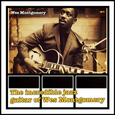 The Incredible Jazz Guitar of Wes Montgomery