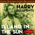 Island in the Sun - Happy Birthday Harry