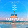 Justin Silverstar - Fairytale (feat. Reneilwe, Mac Toffie & King Hero)
