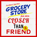 Closer Than A Friend专辑