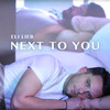 Eli Lieb - Next to You