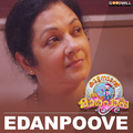 Edanpoove (From \"Kuttanadan Marpappa\")