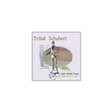 Tribal Schubert专辑