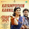 Arun Muraleedharan - Kayampoovin Kannil (From 