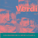 Los Grandes de la Musica Clasica - Giuseppe Verdi Vol. 1专辑