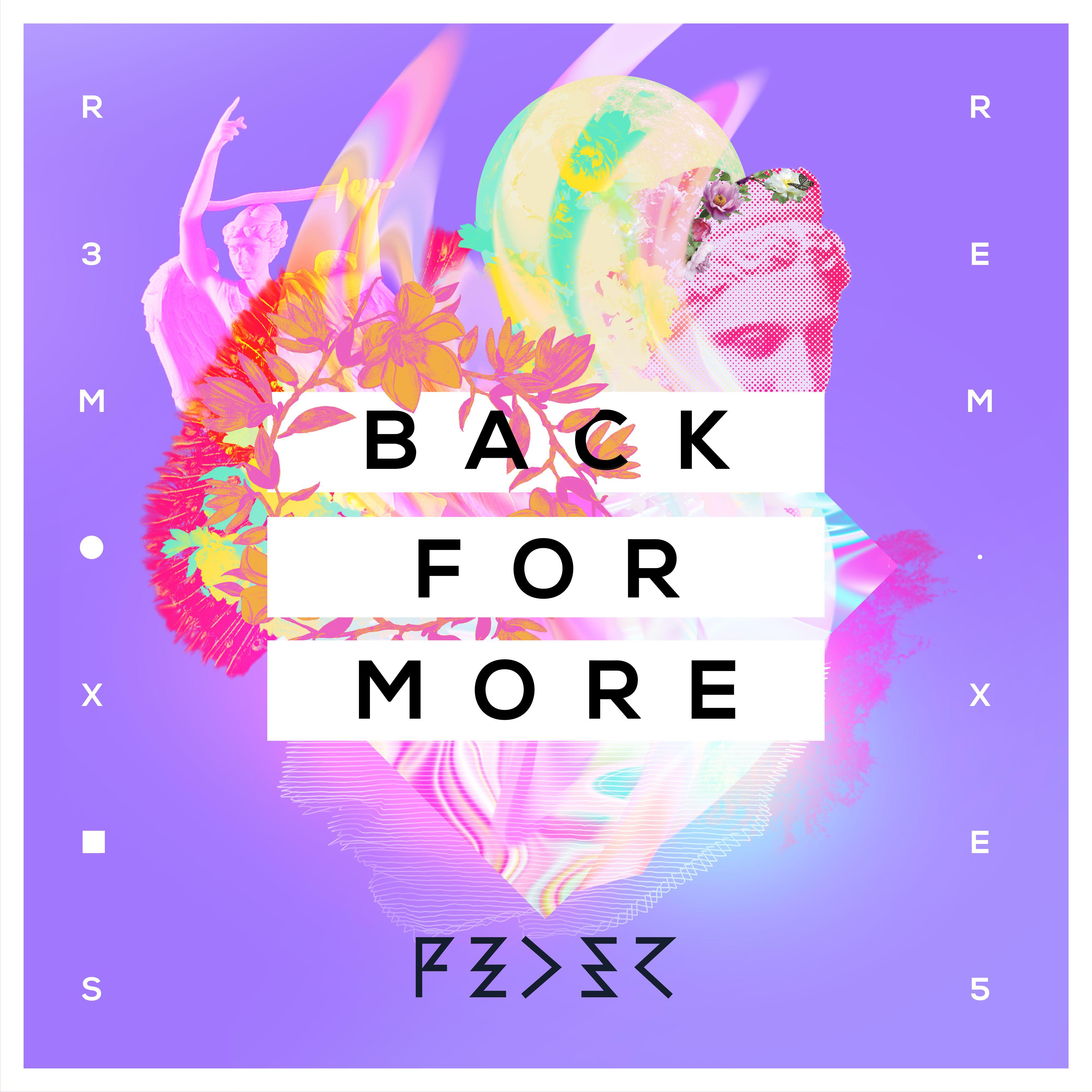 Back for More [Remix EP]专辑