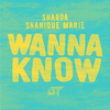 Sharda - Wanna Know