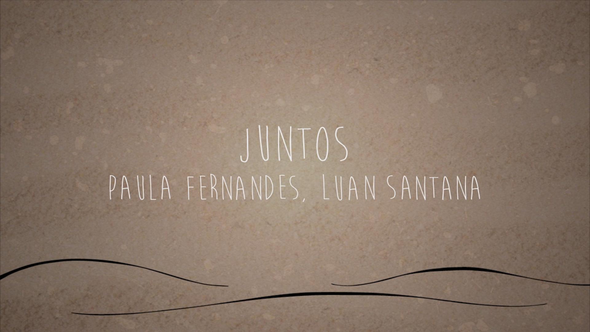 Paula Fernandes - Juntos (Lyric Video)
