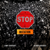 Alfonso Gugliucci - Stop Mutation