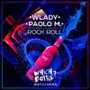 Wlady - Rock Roll (Radio Edit)