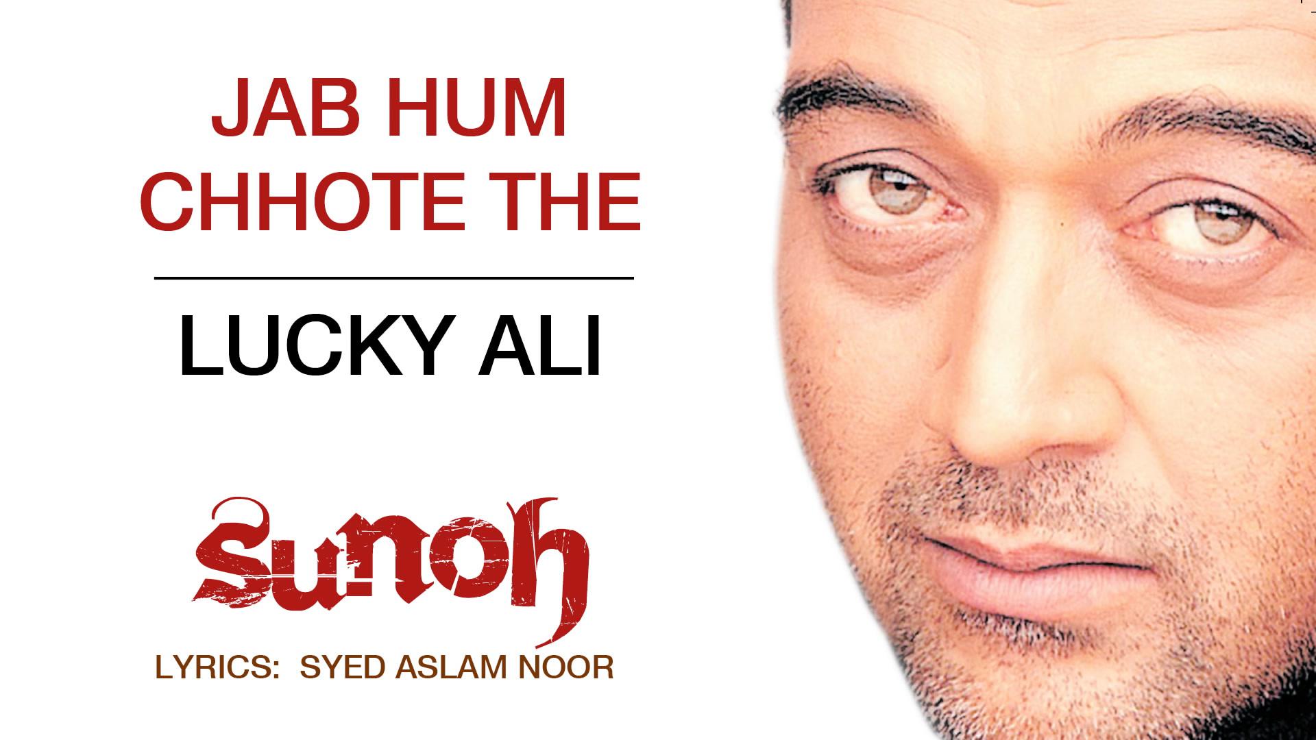 Lucky Ali - Jab Hum Chhote The (Pseudo Video)