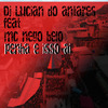 Dj Lucian do Antares - Penha é Isso Ai