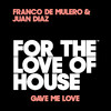 Franco De Mulero - Gave Me Love