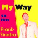 My Way -  50 Hits专辑
