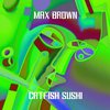 Max Brown - Catfish Sool (Original mix)