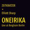 Elliott Sharp - Oneirika, Pt. 9 (Live)