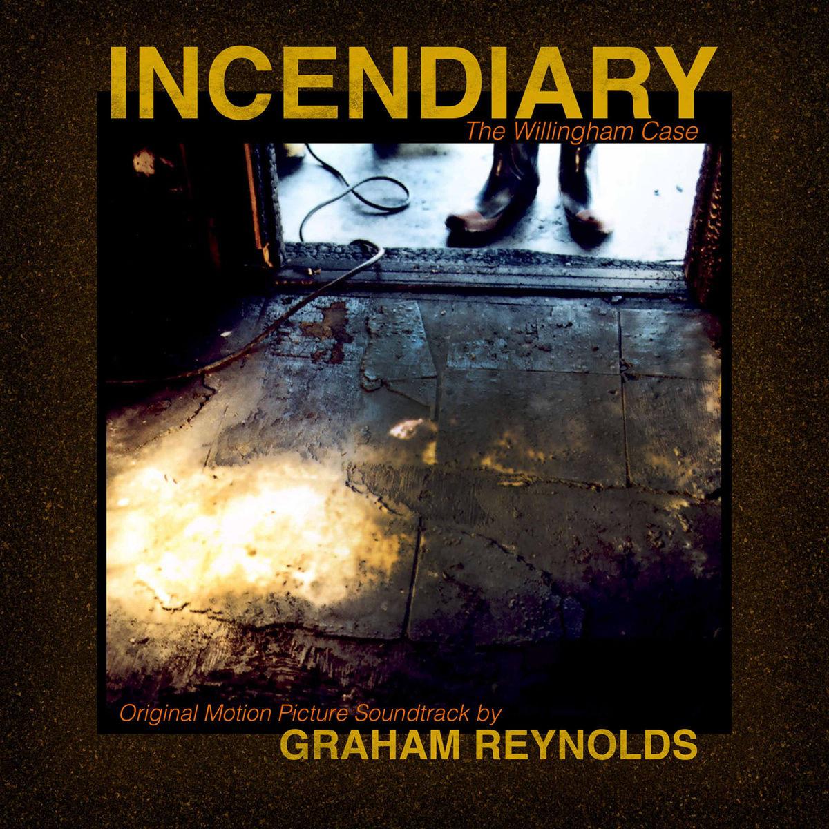 Incendiary: The Willingham Case (Original Score)专辑