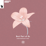 Best Part Of Us (Anniversary Mix)专辑