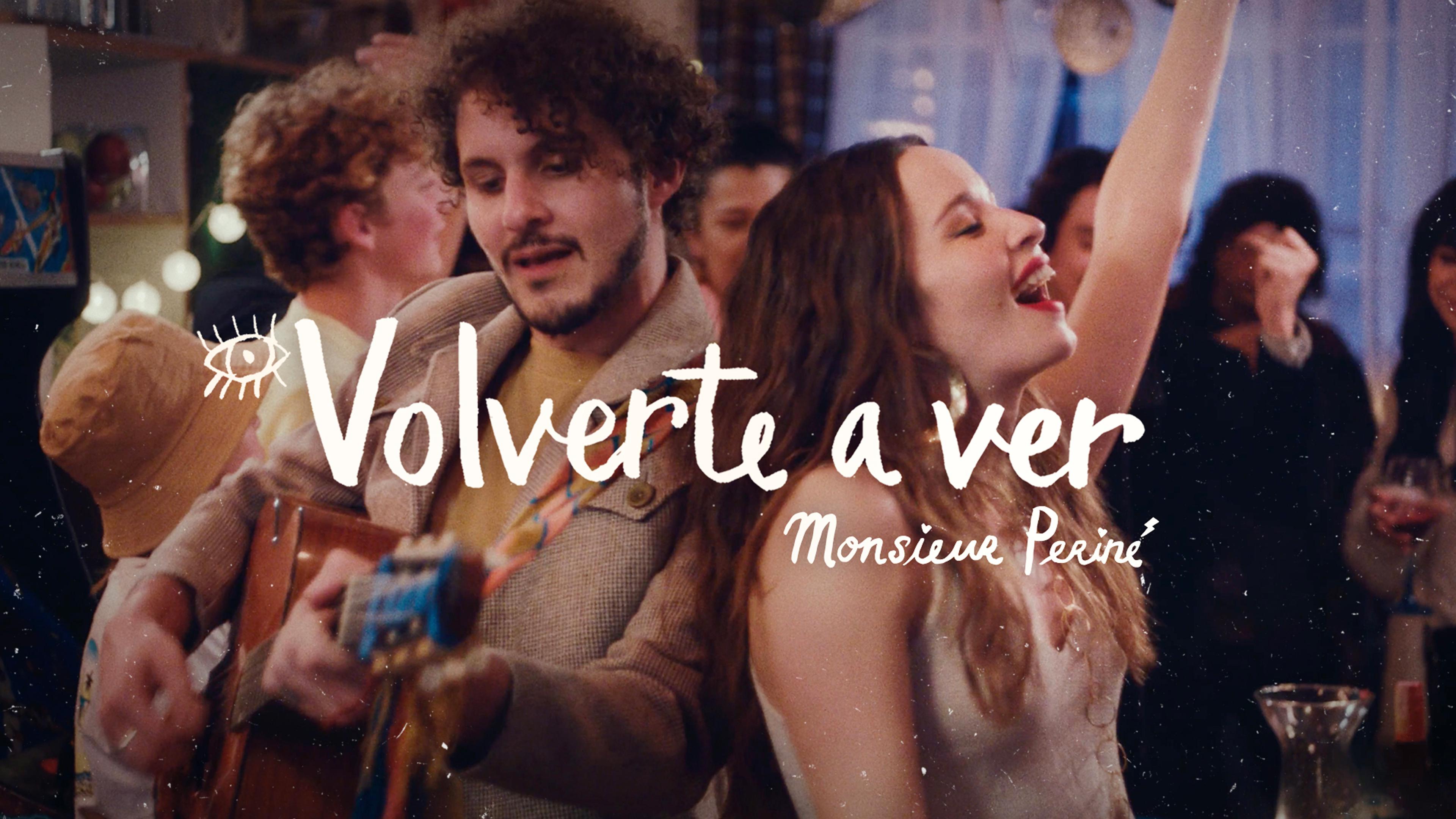 Monsieur Perine - Volverte a Ver (Official Video)