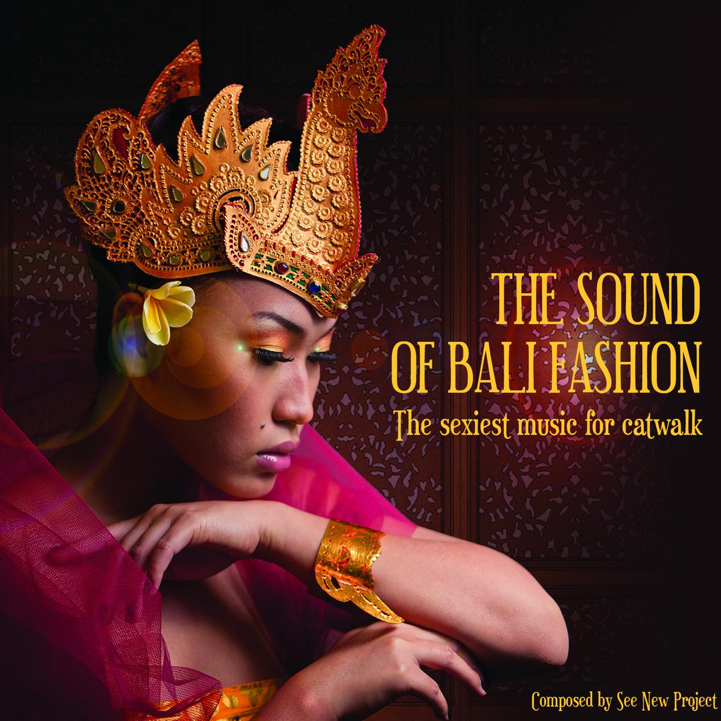 The Sound of Bali Fashion专辑