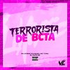 DJ Vilão DS - Terrorista de Bcta