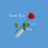 趸 趸 - Sweet Rose