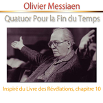 Messiaen: Quatuor Pour la Fin du Temps专辑