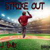 J Bully - Strike Out (feat. Krust)