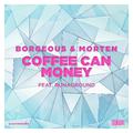 Coffee Can Money (feat. RUNAGROUND)