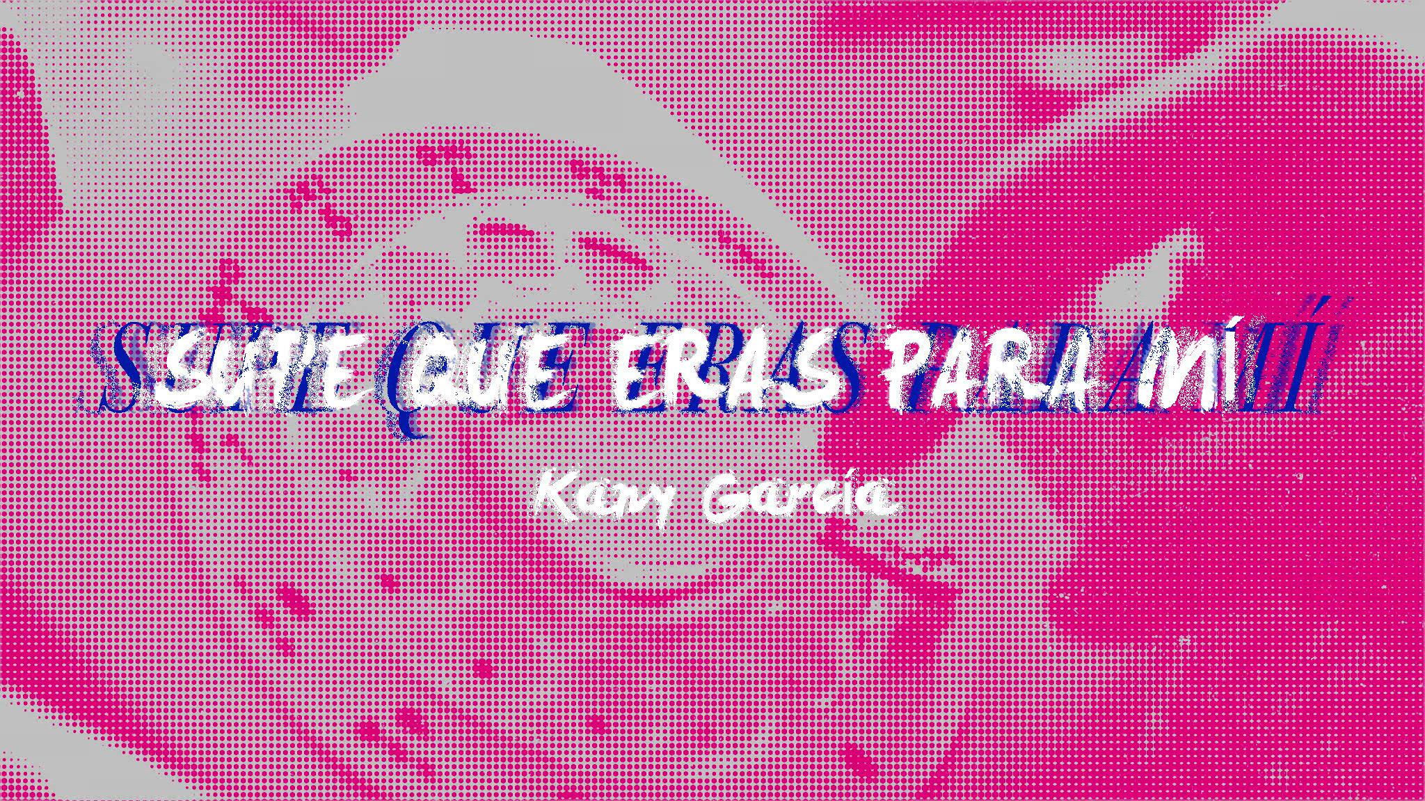 Kany García - Supe Que Eras Para Mí (Official Lyric Video)