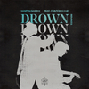 Martin Garrix - Drown (feat. Clinton Kane) (Sidney Samson Remix)