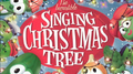 The Incredible Singing Christmas Tree专辑