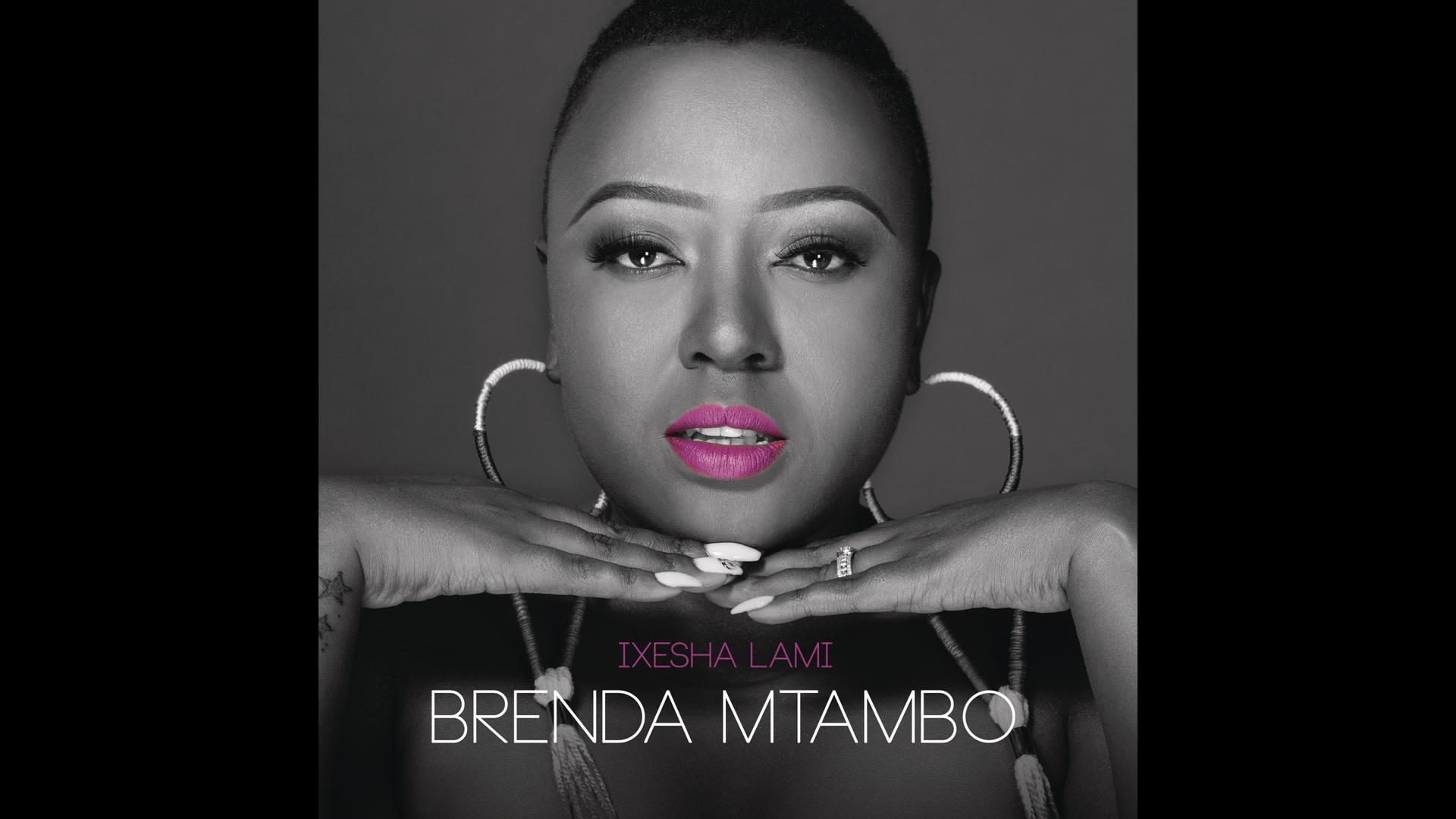Brenda Mtambo - Ixesha Lami (Pseudo Video)