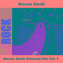 Warren Smith Selected Hits Vol. 1专辑